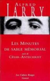 Les minutes de sable memorial/Cesar-Antechrist