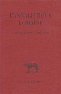L'annalistique Romaine