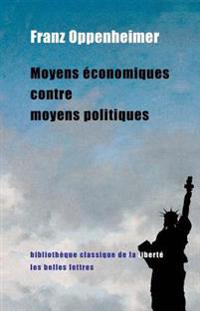 Moyens Economiques Contre Moyens Politiques