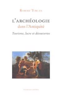 L'archeologie Dans L'antiquite
