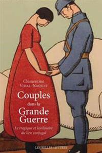 Couples Dans La Grande Guerre