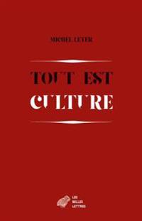 Tout Est Culture