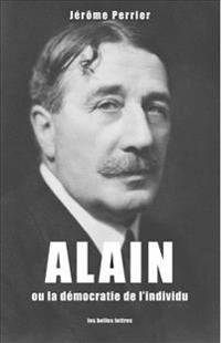Alain Ou La Democratie de l'Individu