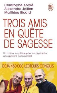 Trois amis en quete de sagesse