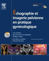 Echographie et imagerie pelvienne en pratique gynecologique