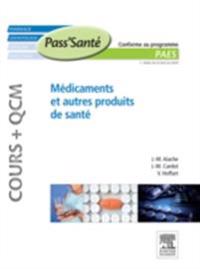 Medicaments et autres produits de sante (Cours + QCM)