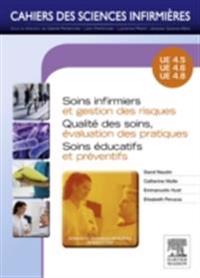 Soins infirmiers et gestion des risques - Qualite des soins, evaluation des pratiques - Soins educatifs et preventifs
