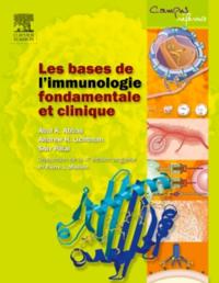 Les bases de l'immunologie fondamentale et clinique