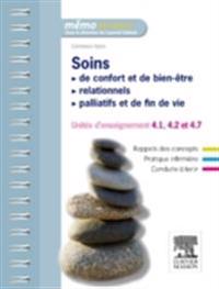 Soins de confort et de bien-etre - Soins relationnels - Soins palliatifs et de fin de vie