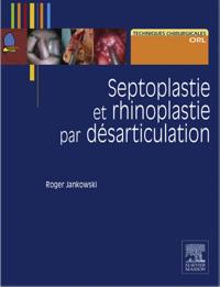 Septoplastie et rhinoplastie par desarticulation