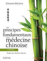Les principes fondamentaux de la medecine chinoise, 3e edition