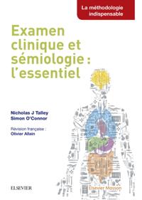 Examen clinique et semiologie : l'essentiel
