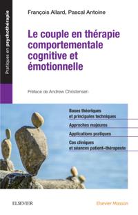 Le couple en therapie comportementale, cognitive et emotionnelle