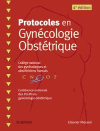 Protocoles en Gynecologie Obstetrique