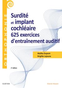 Surdite et implant cochleaire : 625 exercices d'entrainement auditif