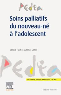 Soins palliatifs du nouveau-né à l''adolescent