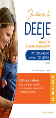 Je reussis le DEEJE. Diplome d'Etat d'educateur de jeunes enfants