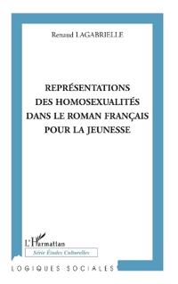 Représentations des homosexualités dans le roman français pour la jeunesse