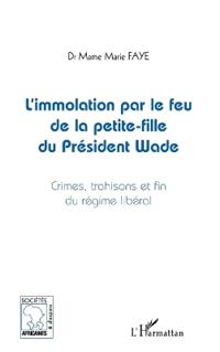 L'immolation par le feu de la petite-fille du président Wade