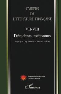 Cahiers de Littérature Française Tome VII VIII