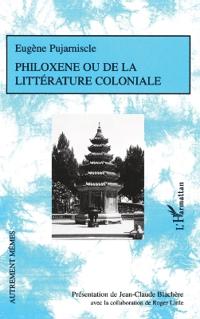 Philoxène ou de la littérature coloniale