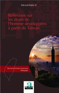 Réflexions sur les droits de l''homme développées à partir de Taiwan