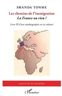 Les chemins de l'immigration