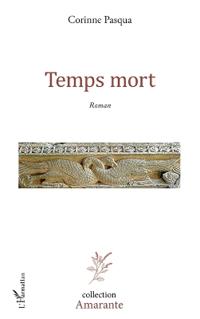 TEMPS MORT   ROMAN