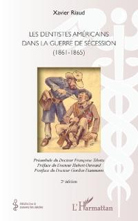 Les dentistes américains dans la guerre de Sécession (1861-1865)