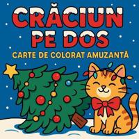 Craciun pe dos - Carte de colorat amuzanta