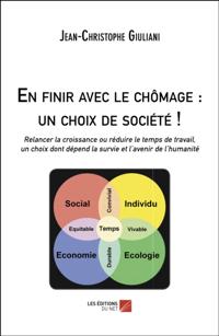 En finir avec le chomage : un choix de societe !
