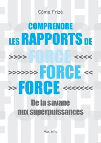 Comprendre les rapports de force