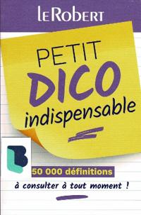 Petit Dico Indispensable