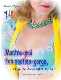Montre-moi ton soutien-gorge, ...et je te dirai QUI tu es !
