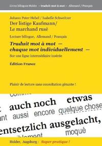 Der listige Kaufmann / Le marchand rusé