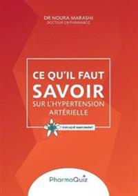 Ce qu'il faut savoir sur l'hypertension artérielle