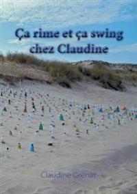 Ça rime et ça swing chez Claudine
