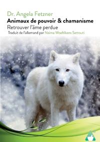 Animaux de pouvoir & chamanisme