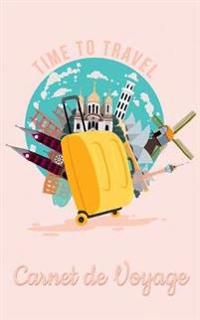 Carnet de Voyage - Journal de Voyage et carnet de notes pour les voyageurs