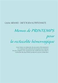 Menus de printemps pour la rectocolite hémorragique