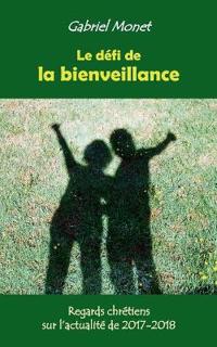 Le défi de la bienveillance