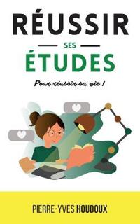 Réussir ses études pour réussir sa vie !