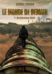 Le Monde de demain