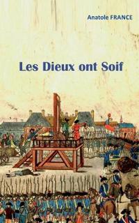 Bokomslag for "Les Dieux Ont Soif"