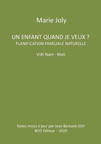 Un enfant quand je veux ?