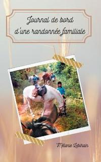 Journal de bord d'une randonnée familiale
