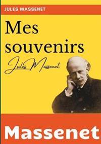 Mes souvenirs