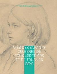 Vies des enfants célèbres de tous les temps et de tous les pays