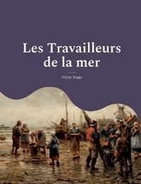 Les Travailleurs de la mer