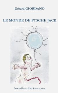 Le monde de Fysche Jack
